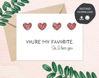 Printable Anniversary & Valentine's Day Card | Instant Download | Greeting Card | Digital Downloadable "You're my favorite" Card