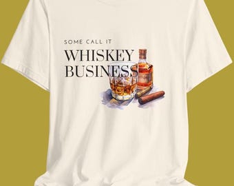 Whiskey Business T-Shirt - Glass of Whiskey Design - Funny Whiskey Lover Tee - Perfect Gift for Whiskey Enthusiasts - 'Whiskey Business'