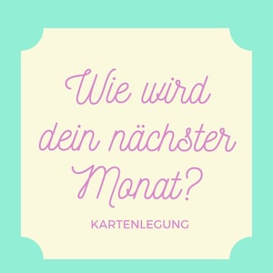 Wie wird dein nächster Monat? Kartenlegen treffsicher Monatslegung Beziehung Karriere Job Liebe Hellsehen Zukunft Ehe Tarot Lenormand