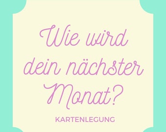 May include: A light blue and yellow card with the text "Wie wird dein nächster Monat?" in pink cursive lettering. The text "KARTENLEGUNG" is also in pink lettering at the bottom of the card.