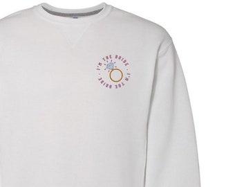 Bride Sweatshirt | Bachelorette Party & Bride To Be