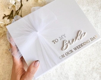 Personalised Bride Gift Box, To my Bride on our Wedding Day, Bridal Shower Gift