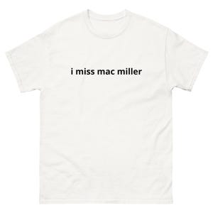 I miss MAC MILLER rapper remembrance music lover circles divine feminine macadelic Malcolm McCormick Unisex classic tee