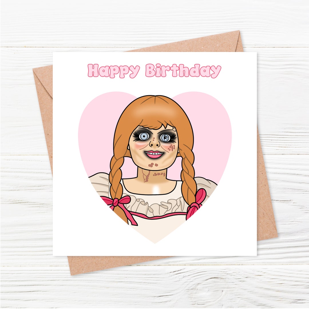 Annabelle Birthday Card Happy Birthday Annabelle Doll Greeting Card