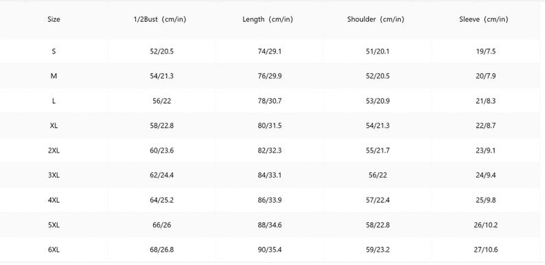 May include: Size chart showing measurements in inches and centimeters for a garment. The chart includes sizes S through 6XL, with measurements for bust, length, shoulder, and sleeve.