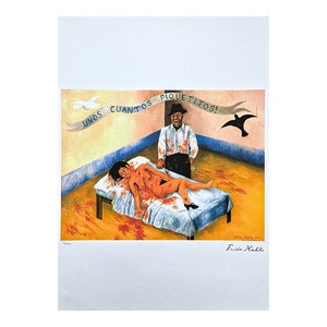 May include: A print of a painting by Frida Kahlo, depicting a person lying on a bed covered in blood. A man stands nearby, and a banner above reads "Unos Cuantos Piquetitos!" in Spanish. The artwork features a surreal and symbolic style.
