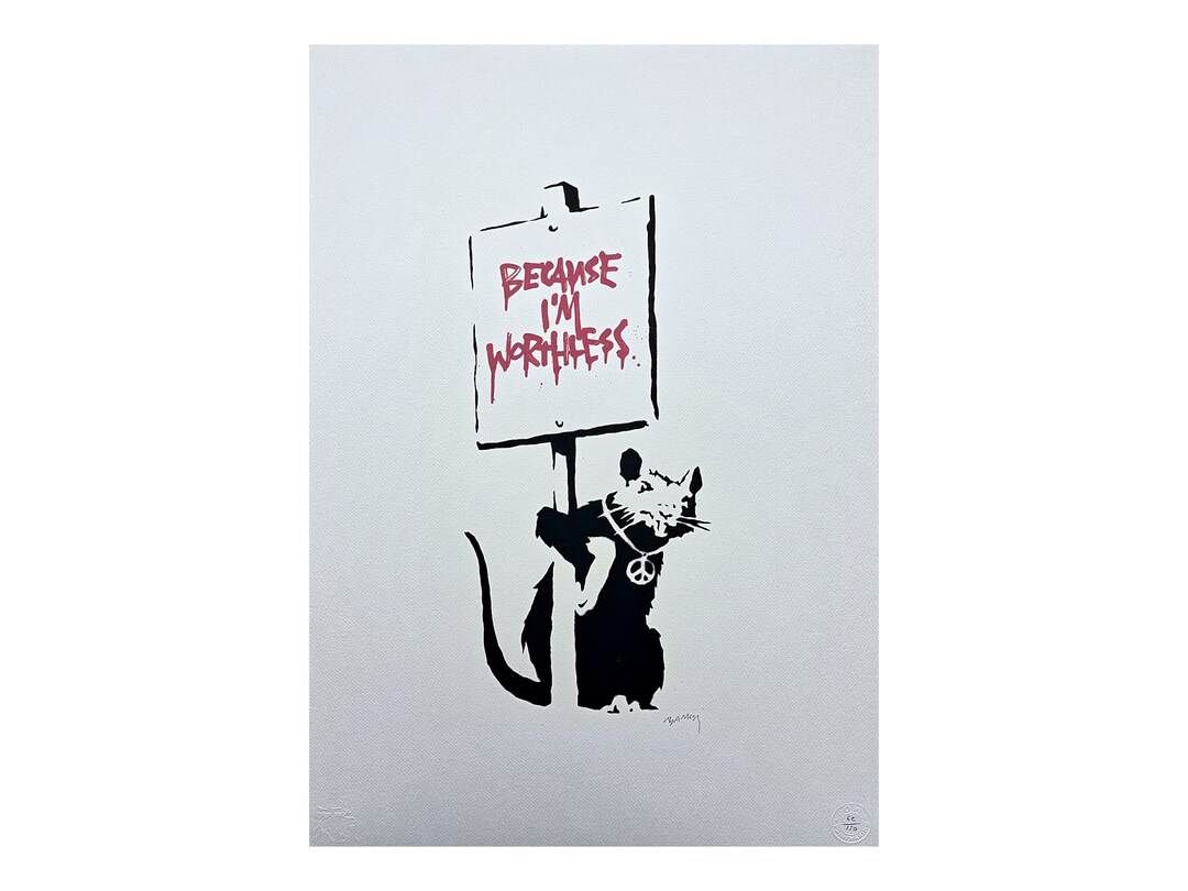 BANKSY - Because I'm Worthless - エディション番号 62/150、50 x 70