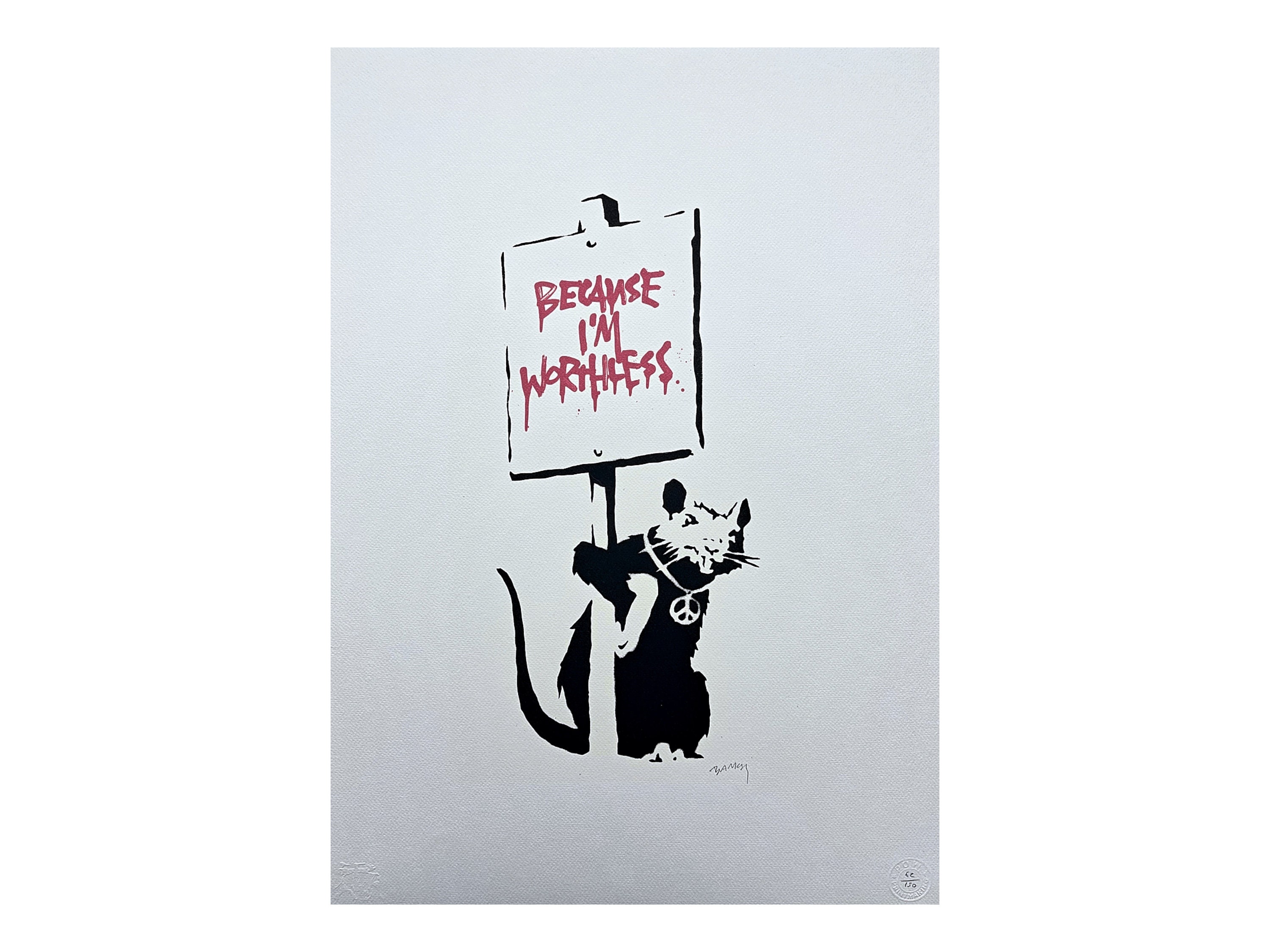 BANKSY - Because I'm Worthless - エディション番号 62/150、50 x 70
