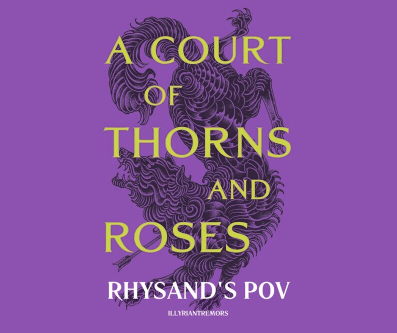 A Court of Thorns and Roses: Rhysand's POV door IllyrianTremors PDF van alle delen gecombineerd omslag afbeelding 1