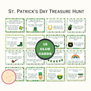 May include: A set of 16 green and white clue cards with shamrock and leprechaun illustrations. The cards are for a St. Patrick's Day treasure hunt game. The text on the cards includes phrases like "May your day be touched by some Irish luck" and "Your next clue is where you keep your socks!"