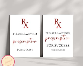 Leave Your Prescription for Success Sign - Med School, Pharmacy, Nurse Graduation Advice Card - Printable Graduation Party Decor - GP01