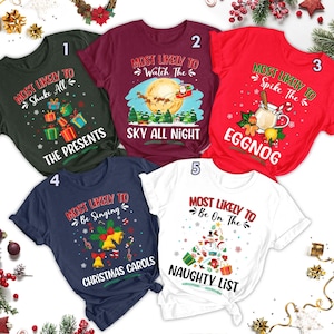 Most Likely To Christmas Shirt, Christmas Family Shirts Most Likely To Longsleeve, Christmas Family Tee Funny, Matching Group Shirt