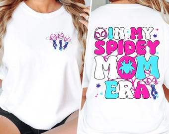 Personalized In my Spidey Mom Era Shirt, Spider Hero Mom Shirt, Funny Mother's Day Gift For Mom, Ghost Spider Women Shirt, Mom Birthday Gift