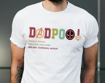 Super Hero Dadpool T-Shirt, Dad Definition Shirt, Father's Day Shirt, Like A Dad Only Cooler Tee, Dadpool Hoodie, Best Dad Birthday Gift RE
