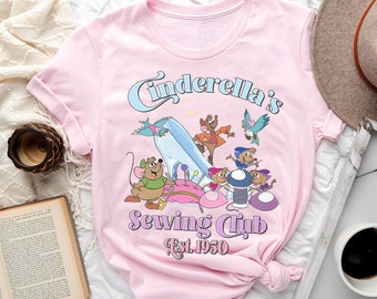 Cinderella&#39;s Sewing Club Est 1950 Shirt, Princess Cinderella Lover Tee, Gus Gus Matching Shirt For Girl Trip, Cinderella Women Shirt