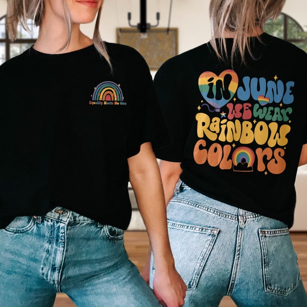 In June We Wear Rainbow Colors Shirt, Retro LGBT Shirt, Lesbian Shirt, LGBTQ Awareness, Bisexual Shirt, Pride Month Shirt, Groovy Lgbt Gift