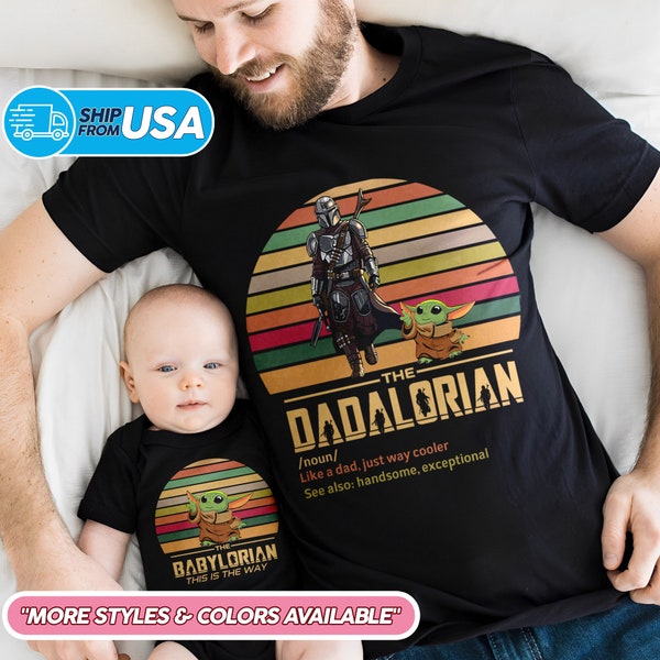 The Dadalorian And The Babylorian Shirt, Fathers Day Gift For Dad, Dad And Child Matching Shirt, Dadalorian Shirt, This Is The Way Shirt