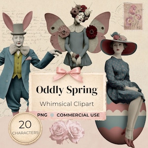 May include: A whimsical collage featuring figures in vintage attire, including a person with bunny ears and a butterfly-winged figure. The text "Oddly Spring" and "Whimsical Clipart" are displayed.