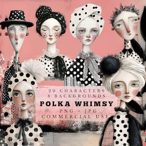 Könnte beinhalten: Digitale Kunst mit skurrilen Illustrationen stilisierter Figuren mit heller Haut, Sommersprossen und großen Augen. Die Figuren tragen Kleidung und Accessoires mit Polka-Punkten, darunter Hüte und Schals. Der Text "POLKA WHIMSY" wird mit "20 CHARACTERS 8 BACKGROUNDS PNG + JPG COMMERCIAL USE" angezeigt.