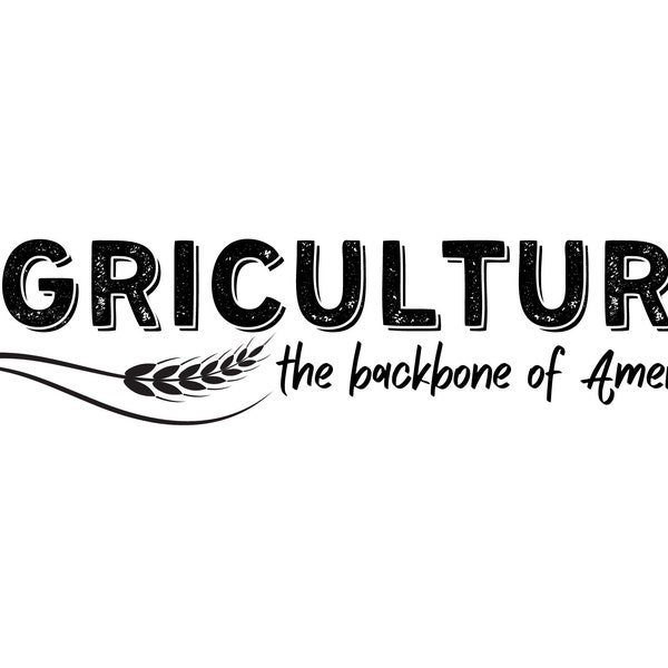 Agriculture Design File - Backbone of America File - SVG File - CNC Routing - CNC Plotting