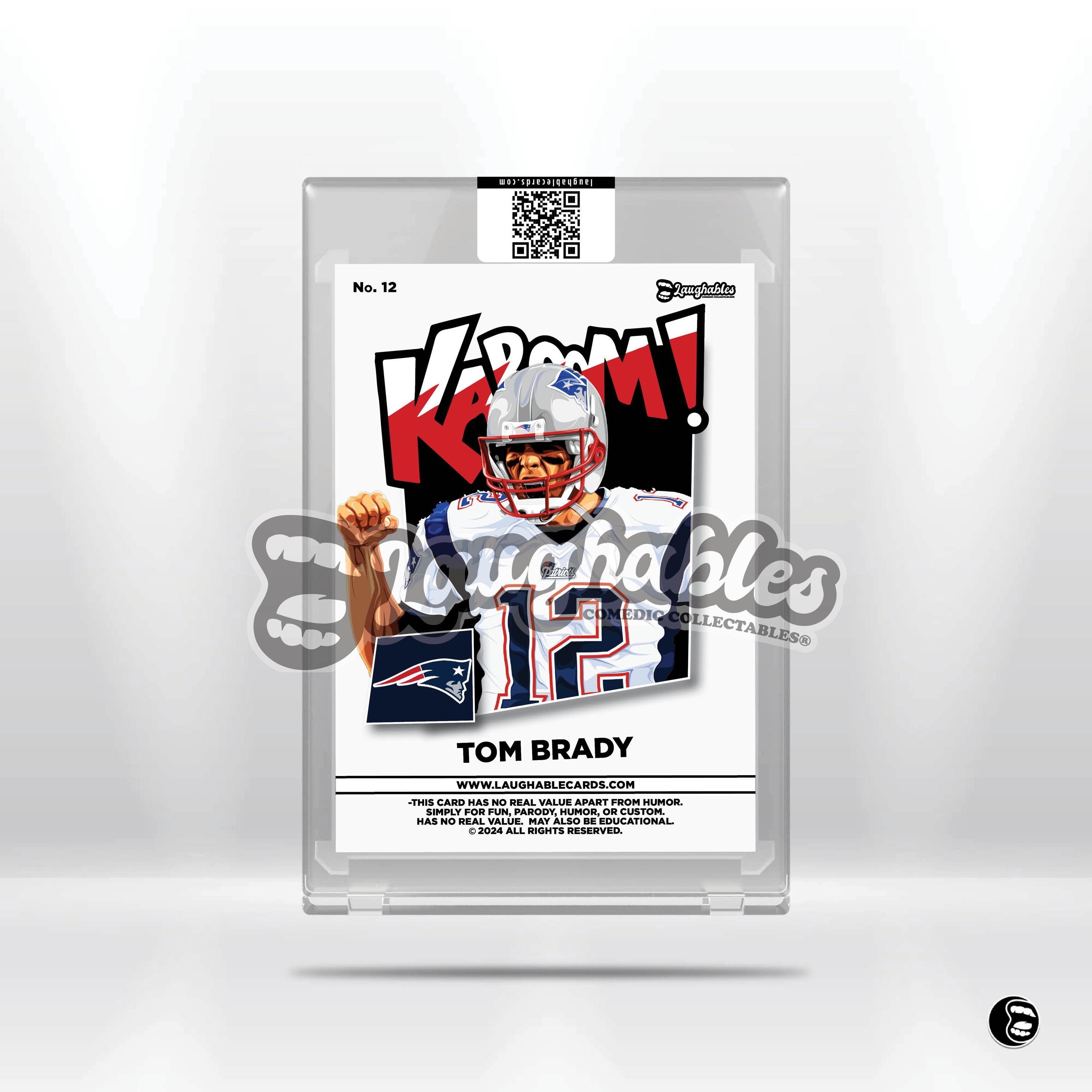 Tom Brady | Kaboom! | Custom Art Football Trading Card Novelty