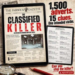 May include: An interactive murder-mystery puzzle titled The Classified Killer, presented as a digital newspaper from The Fairwick Gazette. The display shows a headline, a photo of an abandoned warehouse, and a page of classified advertisements.
