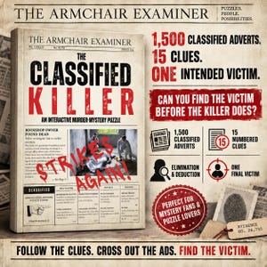 May include: The Armchair Examiner The Classified Killer interactive murder-mystery puzzle features a newspaper-style cover with red and black text, a crime scene photograph, 1,500 classified adverts, 15 clues, and one intended victim to identify.