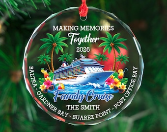 Personalized Cruise Ornament, Custom Family Keepsake Gift, Christmas Travel Decor with Name Year Destination