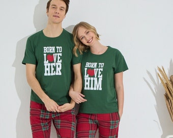 Born to love her / Born to love him  Matching Pajama Set with T-shirt & Bottoms -Couple Matching - Valentines Gift -Wedding - Gift couples