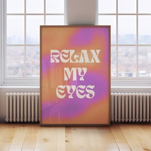 ANOTR 'Relax My Eyes' Poster, House Music Print, Dance Music Wall Art, NO ART, Space Club Miami, Ibiza, House Music Poster, Music Lyrics image 1