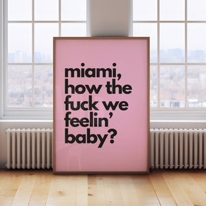 John Columbus Print, Miami How TF We Feelin ', Miami Music Week, Space Club Miami, Factory Town Miami, House Music Poster, John Gipfel Poster