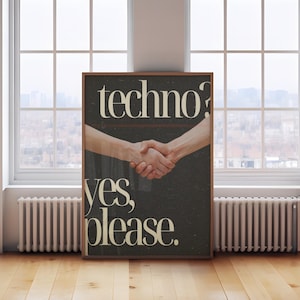 Techno? Ja, bitte | Rave Kultur Kunstdruck | EDM Dekor | Musik-Liebhaber-Geschenk | Digitaler Download | Techno Musik | Techno Poster | Techno Druck