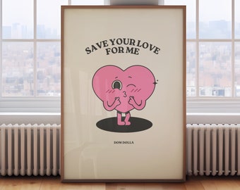 Dom Dolla 'Saving Up' Lyrics Poster: House Music Art Print, Electronic Music Digital Download, Rave Decor, Music Lyric Print, Dom Dolla