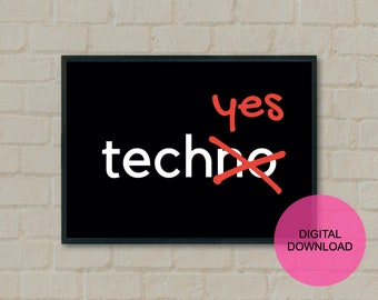 Techno TechYES | Techno Music Prints | Wall Art, Rave Poster, Rave Print