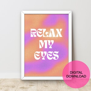 ANOTR 'Relax My Eyes' Poster, House Music Print, Dance Music Wall Art, NO ART, Space Club Miami, Ibiza, House Music Poster, Music Lyrics image 2