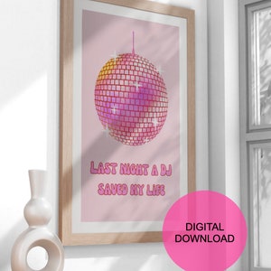 Last Night a DJ Saved My Life Print, plakat muzyczny, sztuka muzyki house, plakat muzyki disco, wydruk cyfrowy Ibiza Classics, prezent dla miłośnika muzyki