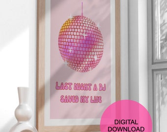 Impresión de Anoche un DJ me salvó la vida, póster de música, arte de música house, póster de música disco, impresión digital de clásicos de Ibiza, regalo para amantes de la música