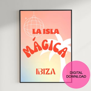 Ibiza Poster, Travel Prints, Ibiza Magic Island, Ibiza La Isla Magica, Ibiza Art Print, Pacha Ibiza Art, Amnesia Ibiza Poster