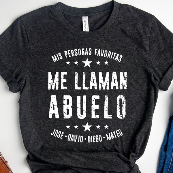 Custom Grandpa Shirt, Abuelo T Shirt, Customized Grandkids Names Shirt, Abuelo Gift, Mis Personas Favoritas Me Llaman Abuelo