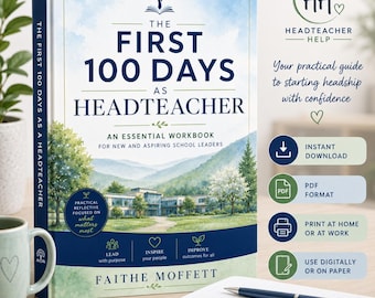 The First 100 Days as a Headteacher