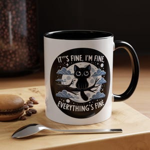 It&#39;s Fine I&#39;m Fine Everything is Fine Coffee Mug, Coffee Mug, Funny, Humor, Cartoon, Gift for Her Him, Ceramic Mug 11oz 15oz