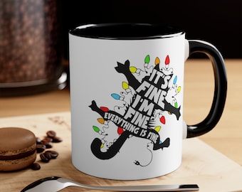 It's Fine I'm Fine Everything is Fine Mug, Coffee Mug, It's Fine Mug, Gift for Her Him, Everything is Fine Mug, Cat Mug, Ceramic Mug 11oz