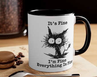 It's Fine I'm Fine Everything is Fine Coffee Mug, Coffee Mug, Funny, Humor, Cartoon, Gift for Her Him, Ceramic Mug 11oz