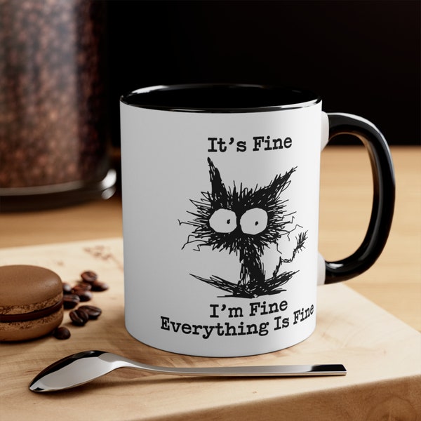 It's Fine I'm Fine Everything is Fine Coffee Mug, Coffee Mug, Funny, Humor, Cartoon, Gift for Her Him, Ceramic Mug 11oz