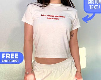 Custom Text Baby Tee y2k, Trendy 90s Vintage Tee,Custom Y2K Fashion, Baby Tee, Custom 90s Top, Custom text y2k Shirt,  Custom y2k outfit