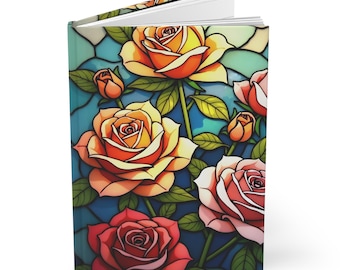 Roses Stained Glass Hardcover Journal: Artistic Floral Notebook