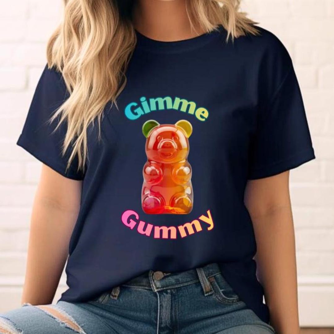 Gimme Gummy Gummy Bear Tee | Candy Cartoon Graphic Shirt - Etsy