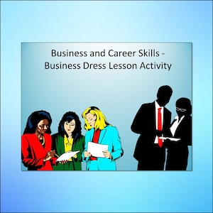 Business Dress & Attire Lesson Activity - Business and Career Skills - Editable DIGITAL DOWNLOAD