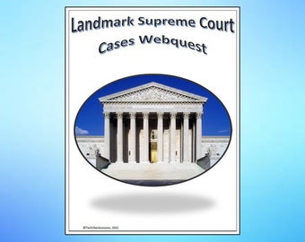Landmark Supreme Court Cases Webquest - Civics/Social Stuides Internet Activity - Editable DIGITAL DOWNLOAD