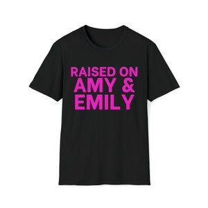 Raised on Amy & Emily Softstyle T-Shirt